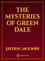 The Mysteries of Green Dale Book