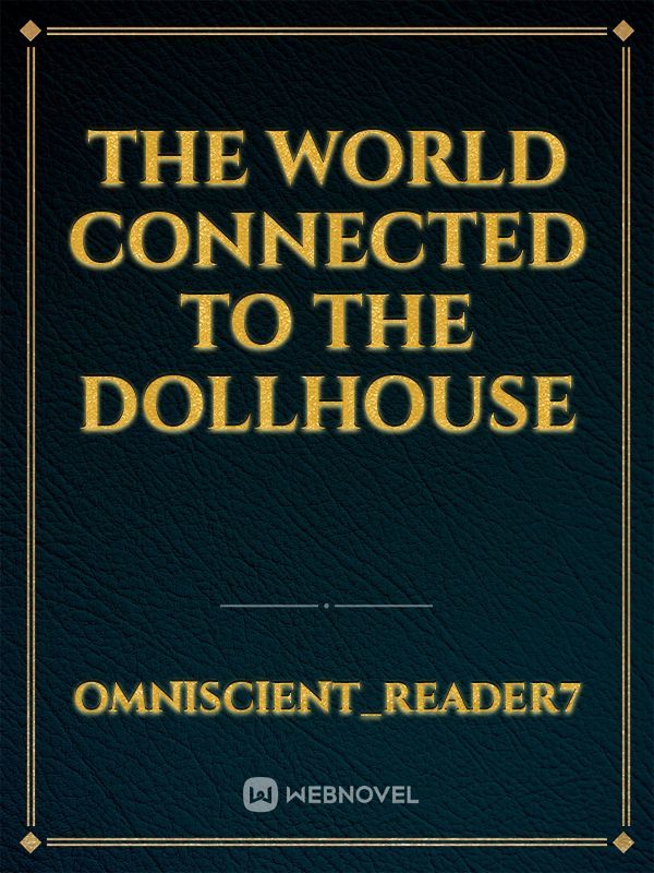 The World Connected to The Dollhouse Book