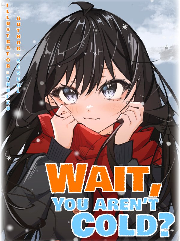 Wait, You Aren’t Cold? Book