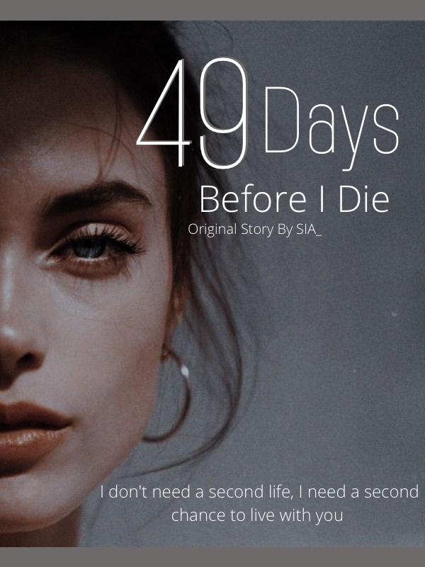 49 Days Before I Die (English Version)