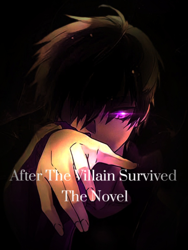 After The Villain Survived The Novel Book