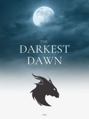 The Darkest Dawn Book