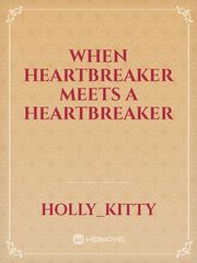 When Heartbreaker meets a Heartbreaker Book