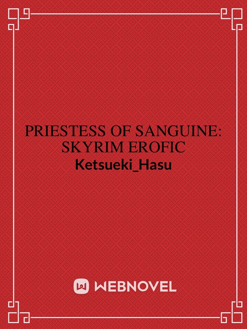 Priestess of Sanguine: Skyrim Erofic
