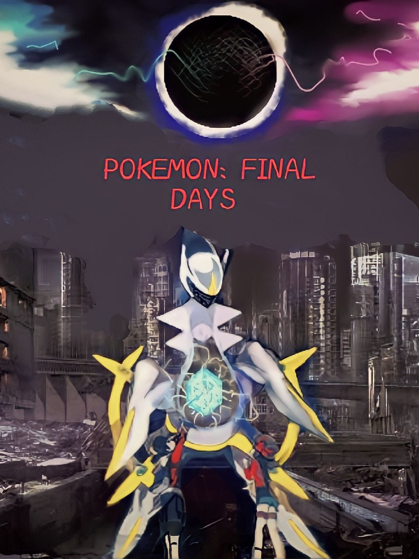Pokemon: Final Days