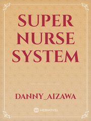 Super nurse system Book