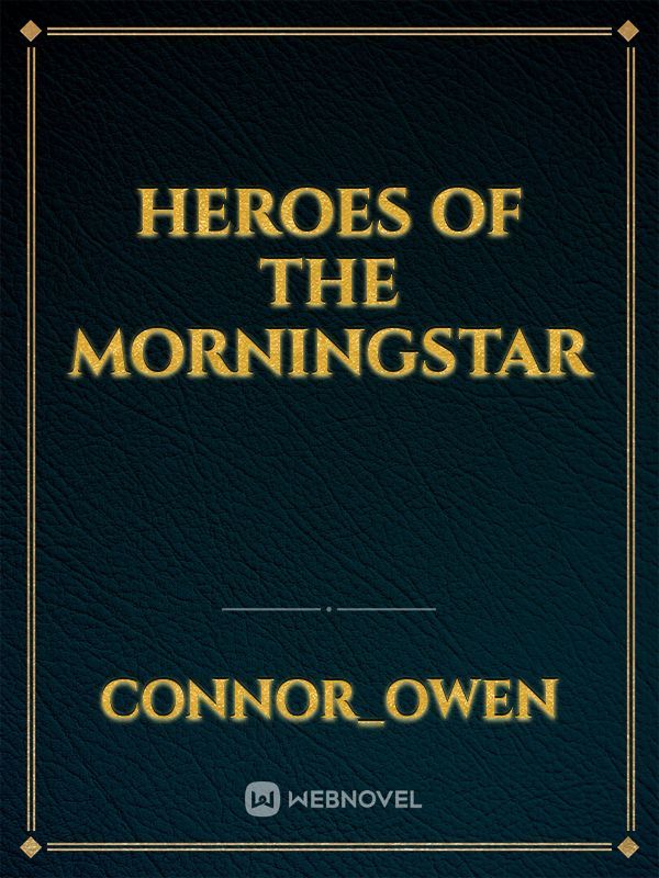 Heroes of the Morningstar