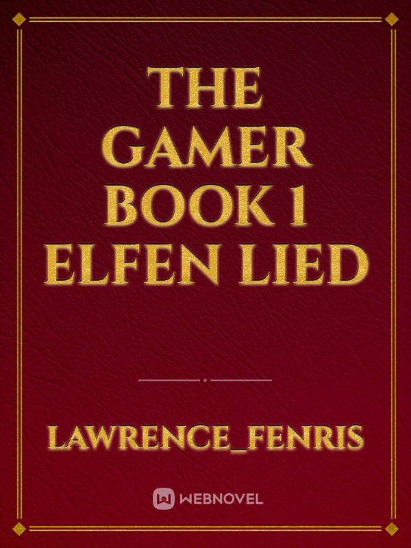 The Gamer Book 1 Elfen Lied