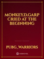 Monkey.D.Garp Cried at the Beginning Book