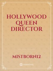 Hollywood Queen Director Book
