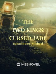The Two Kings: Cursed Jade Book