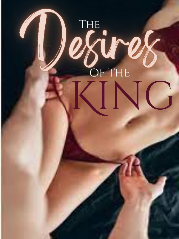 The Desires Of The King Book