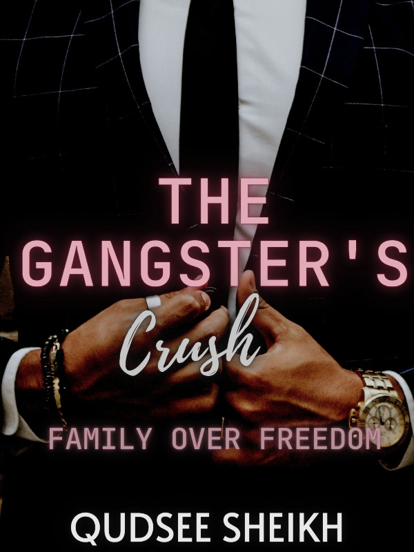 The Gangsters Crush - Family over Freedom (Sample)