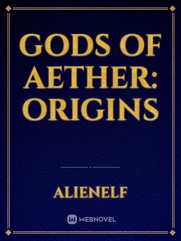Gods of Aether: Origins