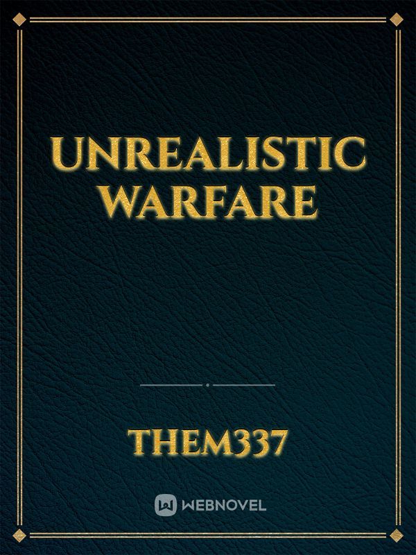 Unrealistic Warfare Book