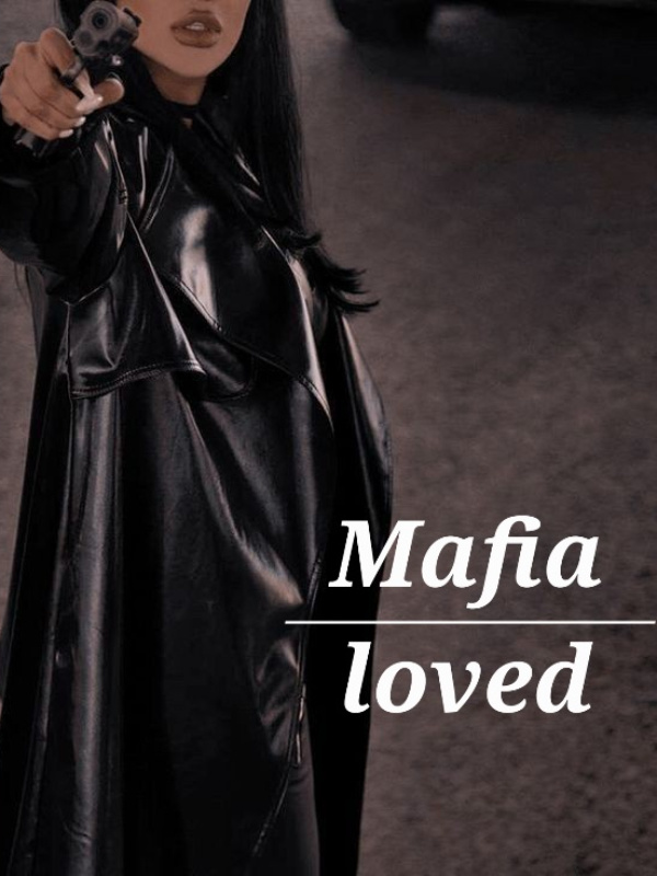 Mafia loved [published on a new link] Book