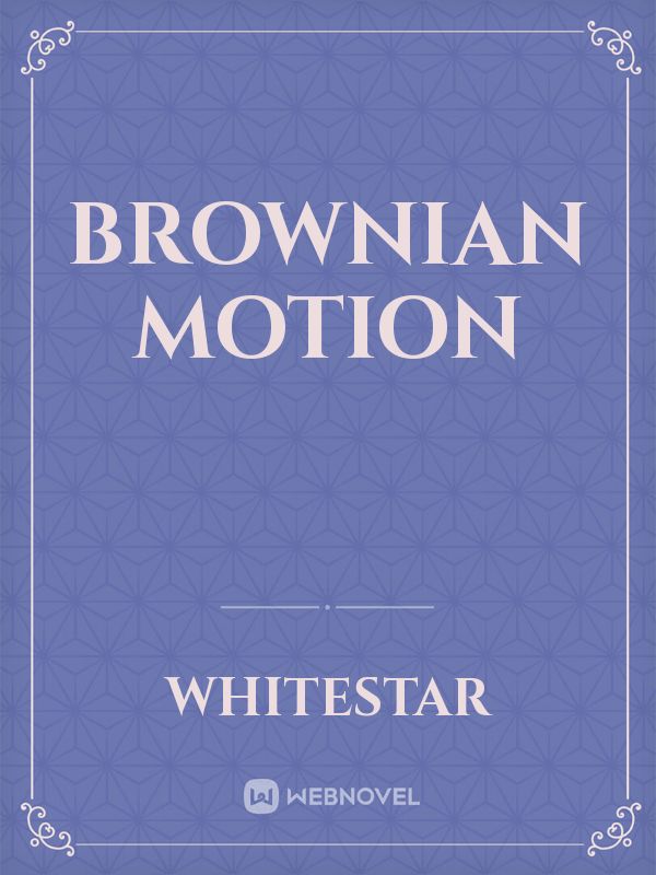 brownian motion