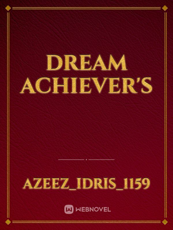 Dream Achiever's