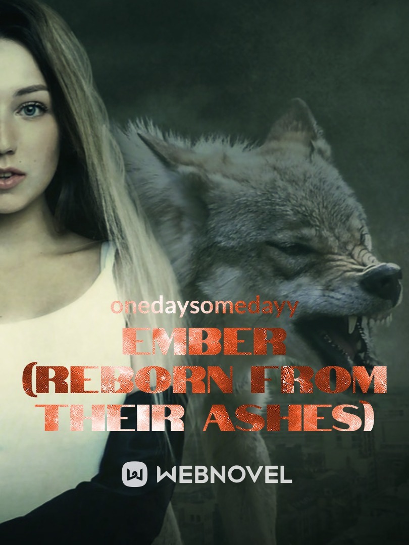 EMBER (Reborn From Their Ashes) Book