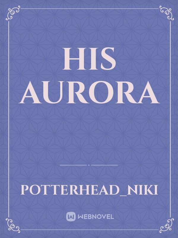 His Aurora