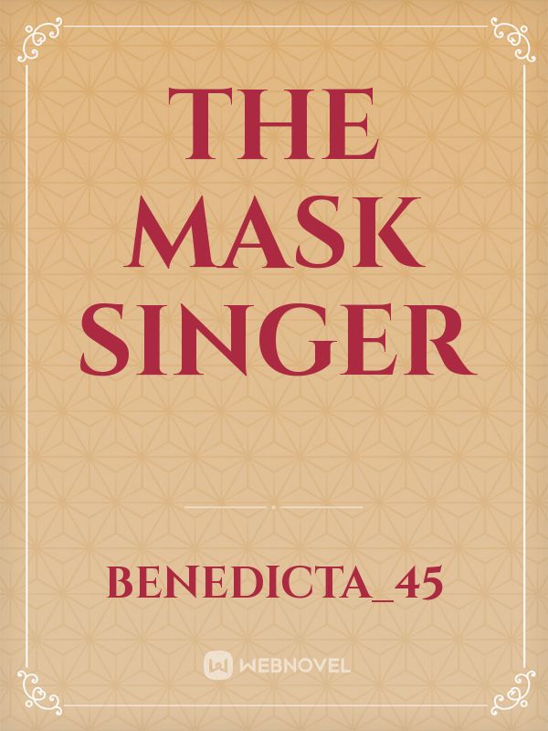 The mask singer
