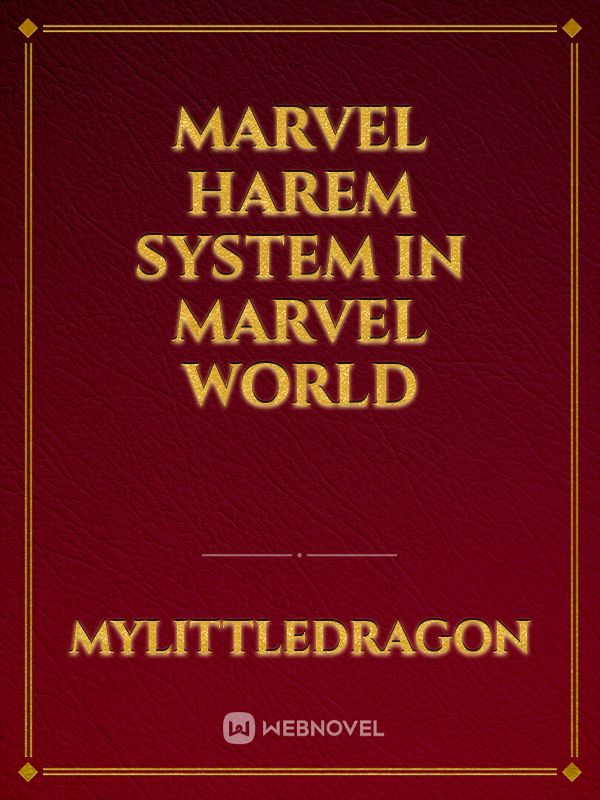 Marvel Harem system in marvel world Book