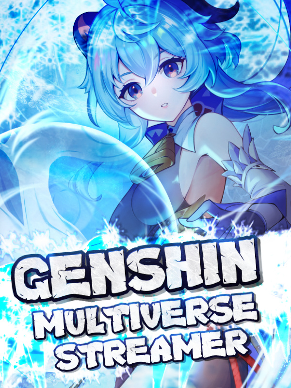 Genshin Impact: Multiverse Streamer