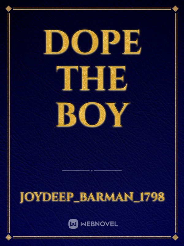 Dope the boy Book