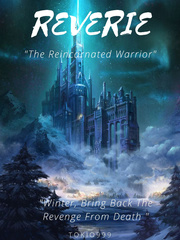 Reverie : The Reincarnated Warrior Book