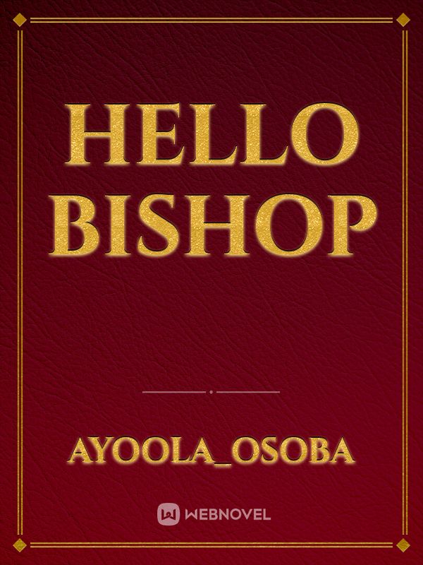 Hello bishop Book