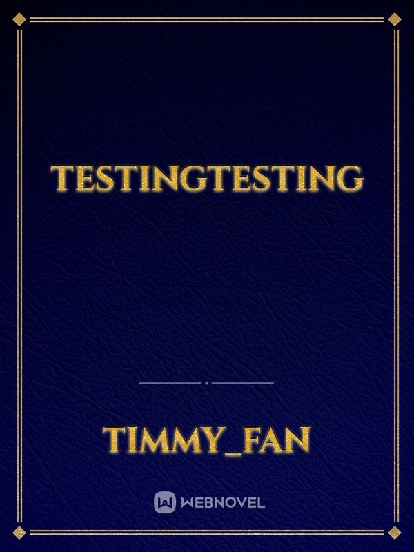 Testingtesting