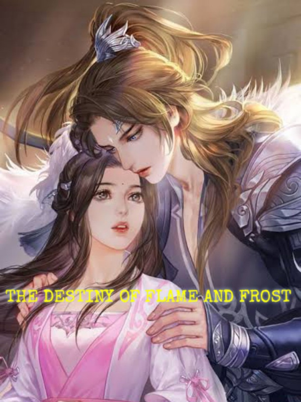 DESTINY OF FLAME AND FROST