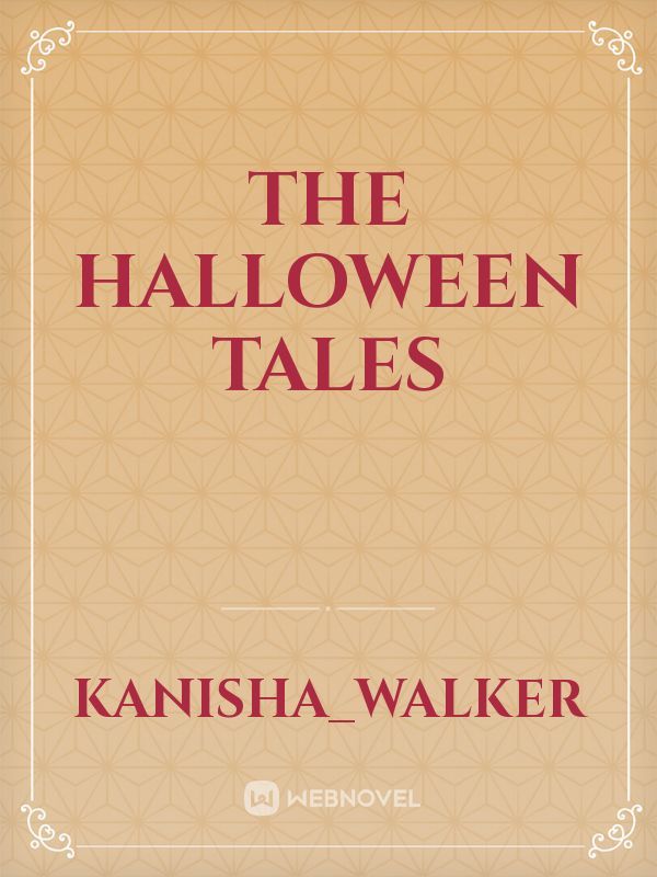 the Halloween tales