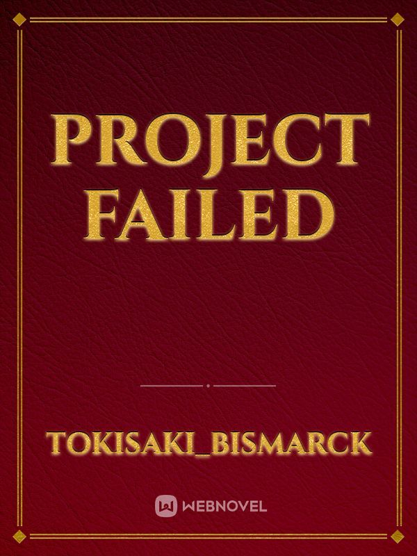 project failed