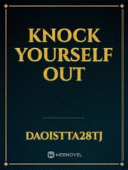 Knock yourself Out Book