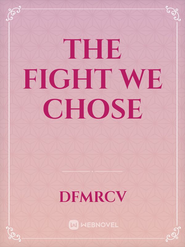 The Fight we Chose Book