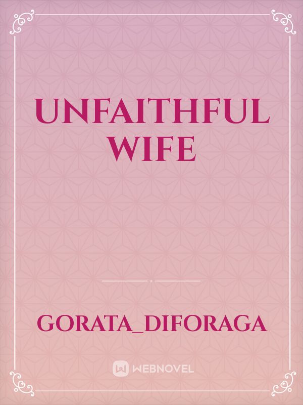 UNFAITHFUL WIFE Book
