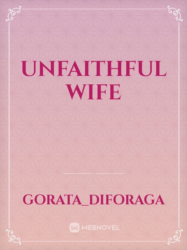 UNFAITHFUL WIFE Book