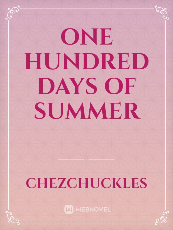 One Hundred Days of Summer