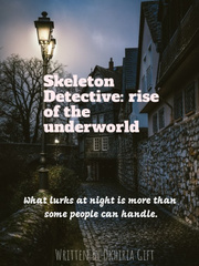 Skeleton Detective: Rise of the underworld. Book