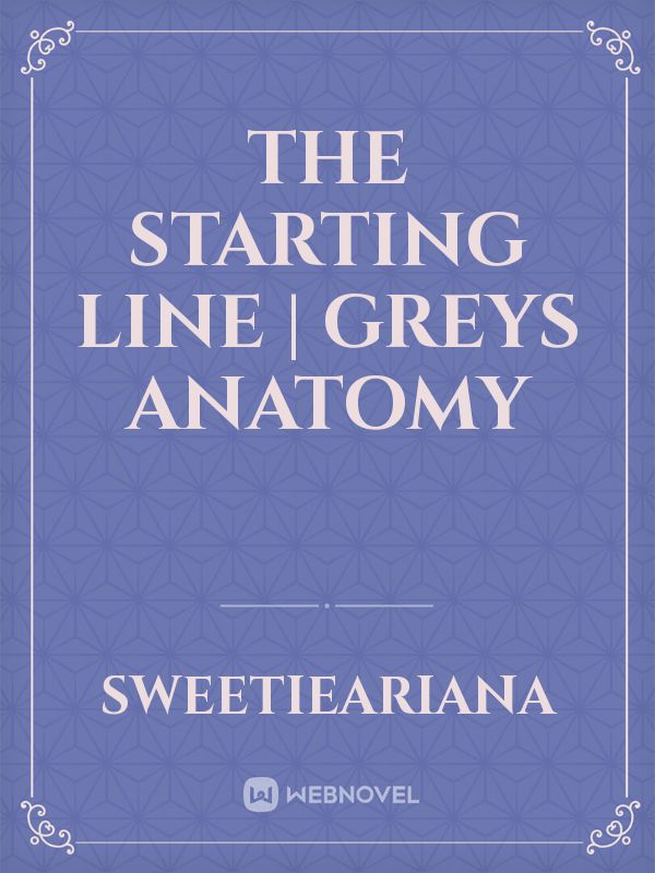 the starting line | greys anatomy Book