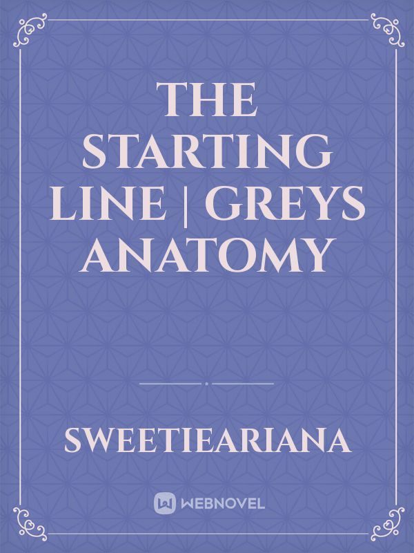 the starting line | greys anatomy