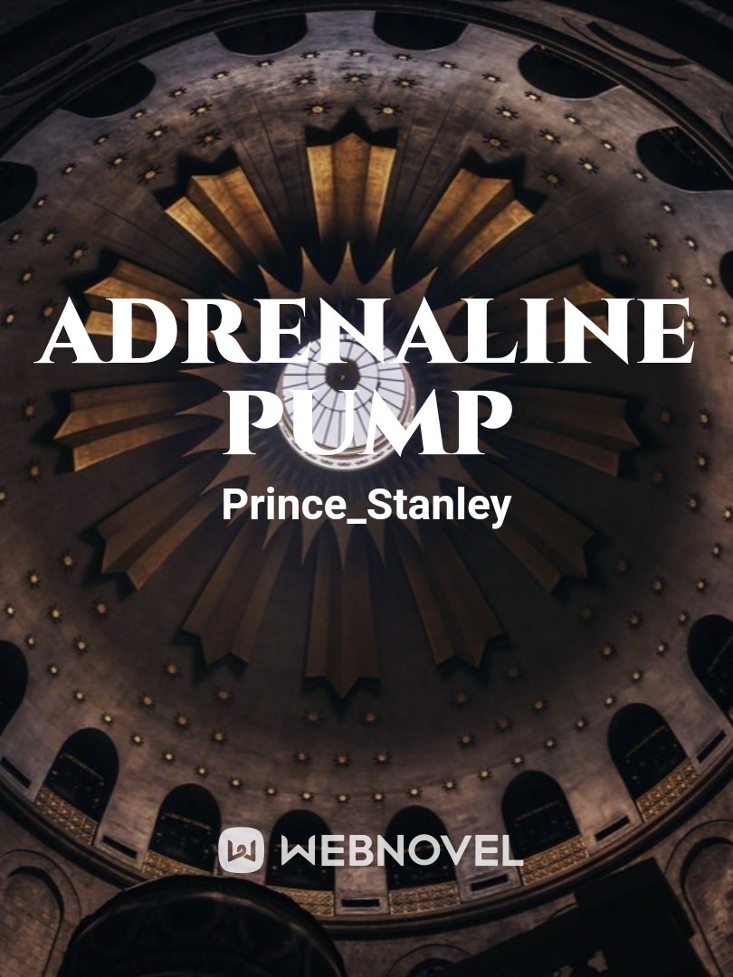 Adrenaline Pump