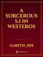 A Sorcerous S.I in Westeros Book