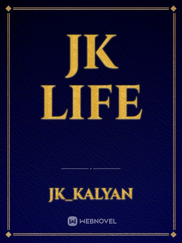 jk life