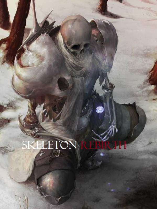 Skeleton Rebirth