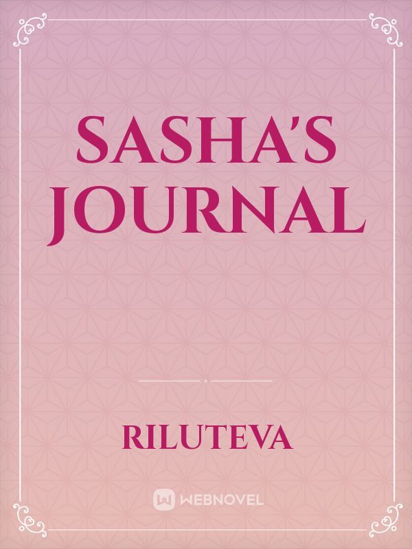 Sasha's Journal