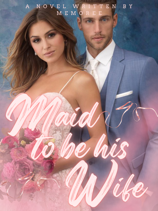 Maid to be his Wife Book