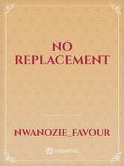 NO REPLACEMENT Book