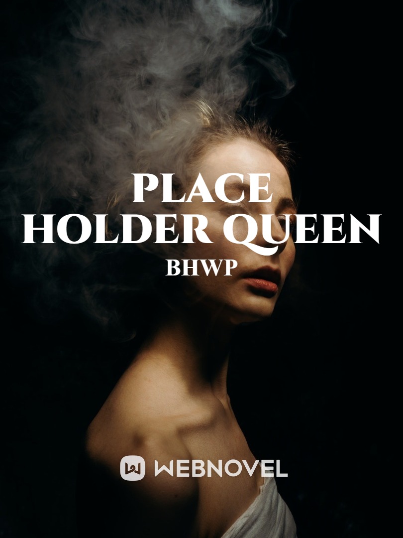 Place Holder Queen Book